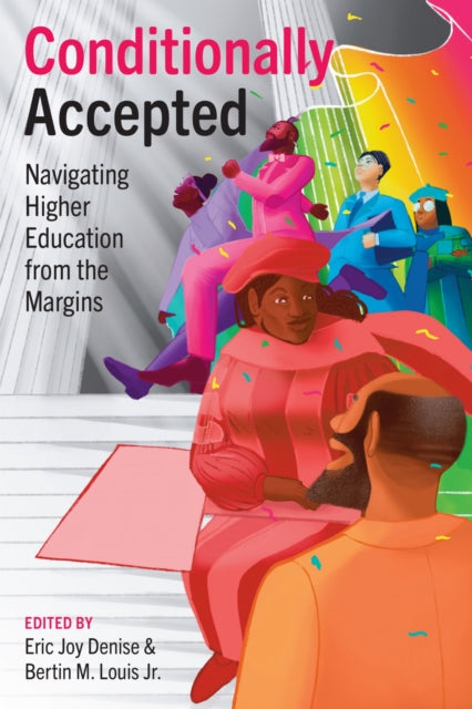 Book cover of: Conditionally Accepted. By: Eric Joy Denise