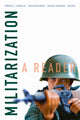 Book cover of: Militarization. By: University Press Duke