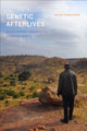 Book cover of: Genetic Afterlives. By: Noah Tamarkin