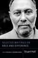 Book cover of: Selected Writings on Race and Difference. By: STUART HALL