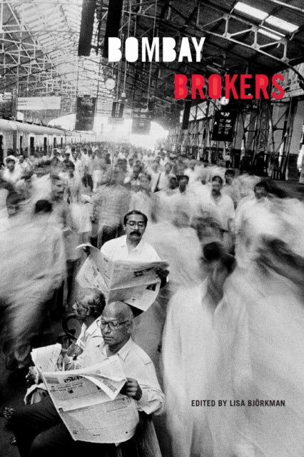 Book cover of: Bombay Brokers. By: Lisa Björkman