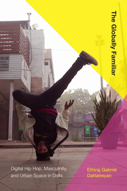 Book cover of: Globally Familiar. By: Ethiraj Gabriel Dattatreyan