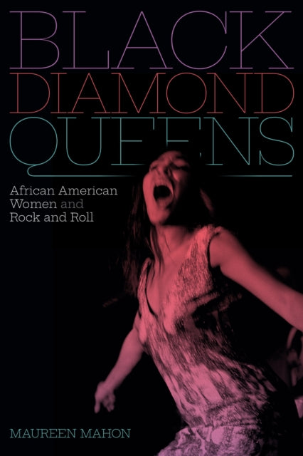 Book cover of: Black Diamond Queens. By: Maureen Mahon