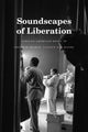 Book cover of: Soundscapes of Liberation. By: Celeste Day Moore