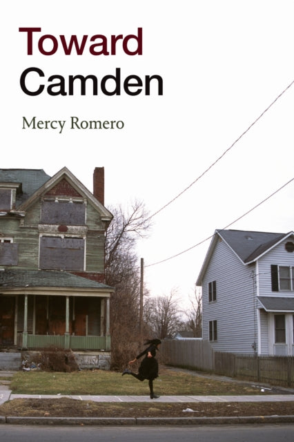 Book cover of: Toward Camden. By: Mercy Romero