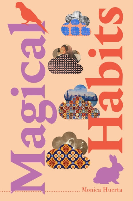 Book cover of: Magical Habits. By: Monica Huerta