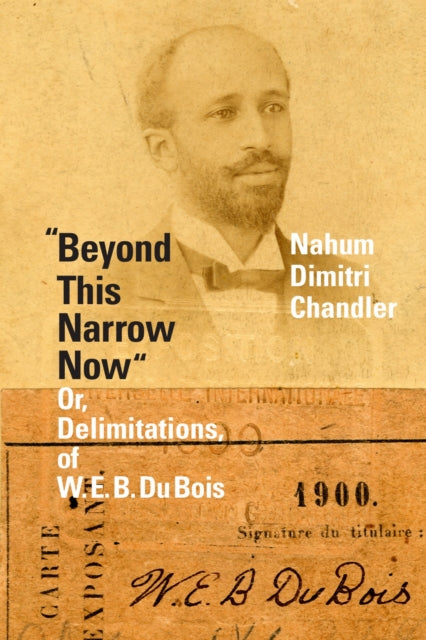 Book cover of: "Beyond This Narrow Now". By: Nahum Dimitri Chandler