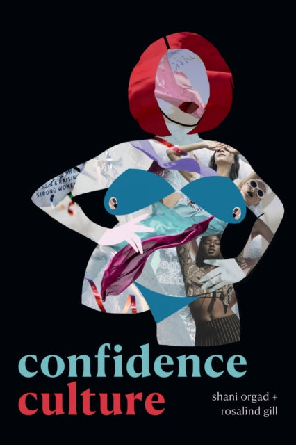 Book cover of: Confidence Culture. By: Shani Orgad