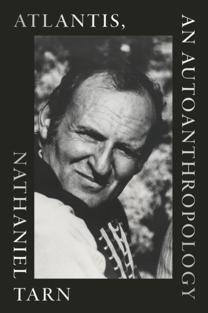 Book cover of: Atlantis, an Autoanthropology. By: Nathaniel Tarn
