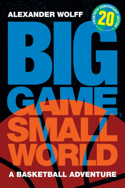 Book cover of: Big Game, Small World. By: Alexander Wolff