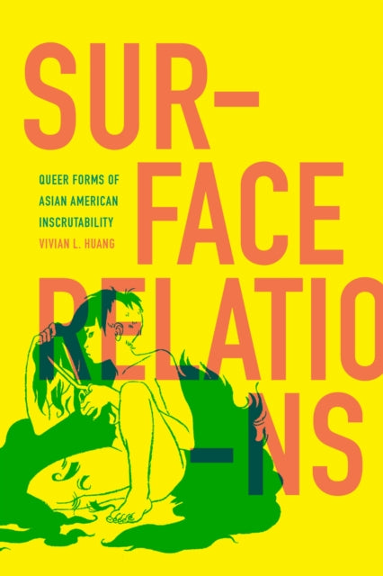 Book cover of: Surface Relations. By: Vivian L. Huang