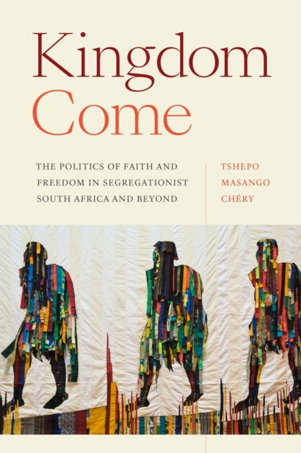 Book cover of: Kingdom Come. By: Tshepo Masango Chéry