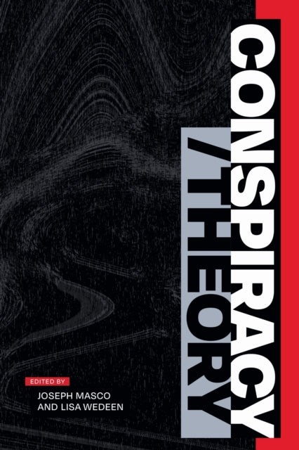 Book cover of: Conspiracy/Theory. By: Joseph Masco