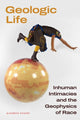 Book cover of: Geologic Life. By: Kathryn Yusoff