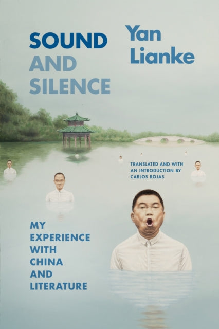 Book cover of: Sound and Silence. By: Lianke Yan