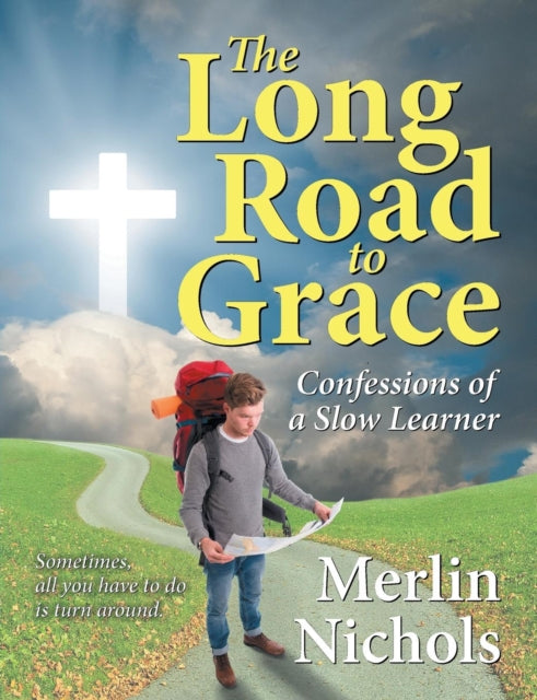 Book cover of: Long Road to Grace
