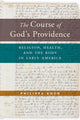 Book cover of: Course of God's Providence. By: Philippa Koch