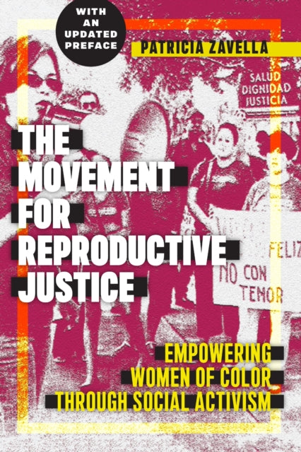 Book cover of: Movement for Reproductive Justice. By: Patricia Zavella