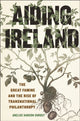 Book cover of: Aiding Ireland. By: Anelise Hanson Shrout