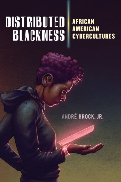 Book cover of: Distributed Blackness. By: André Brock Jr.