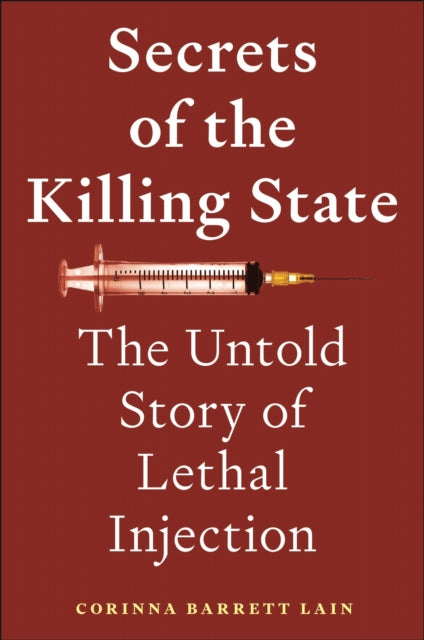 Book cover of: Secrets of the Killing State. By: Corinna Barrett Lain