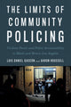 Book cover of: Limits of Community Policing. By: Luis Daniel Gascón