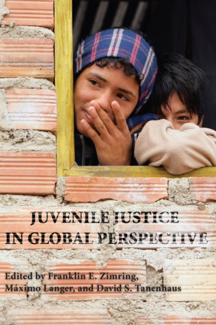 Book cover of: Juvenile Justice in Global Perspective