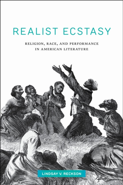 Book cover of: Realist Ecstasy. By: Lindsay V. Reckson