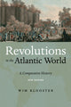 Book cover of: Revolutions in the Atlantic World. By: Wim Klooster