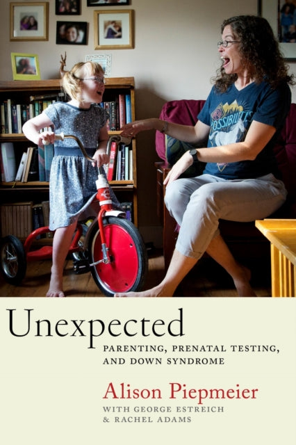 Book cover of: Unexpected. By: Alison Piepmeier