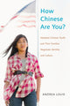 Book cover of: How Chinese Are You?. By: Andrea Louie