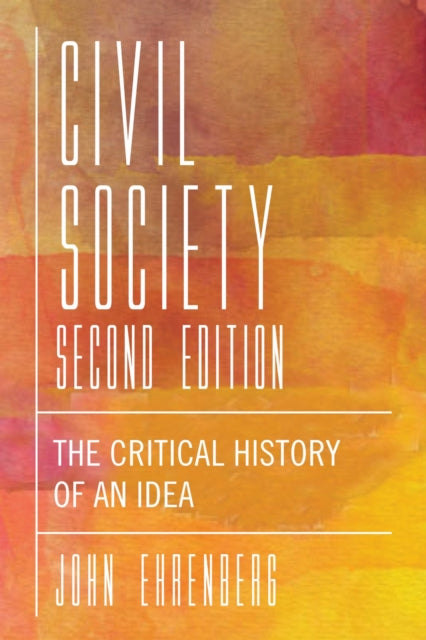 Book cover of: Civil Society. By: John R. Ehrenberg