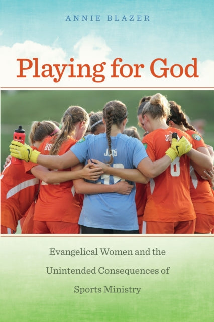 Book cover of: Playing for God. By: Annie Blazer