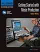 Book cover of: Getting Started with Music Production. By: Robert Willey