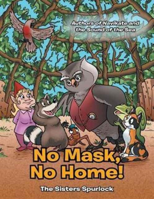 Book cover of: No Mask, No Home!