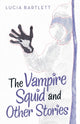Book cover of: Vampire Squid and Other Stories