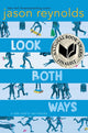 Book cover of: Look Both Ways. By: Jason Reynolds