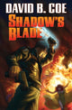 Book cover of: SHADOW'S BLADE. By: David B. Coe