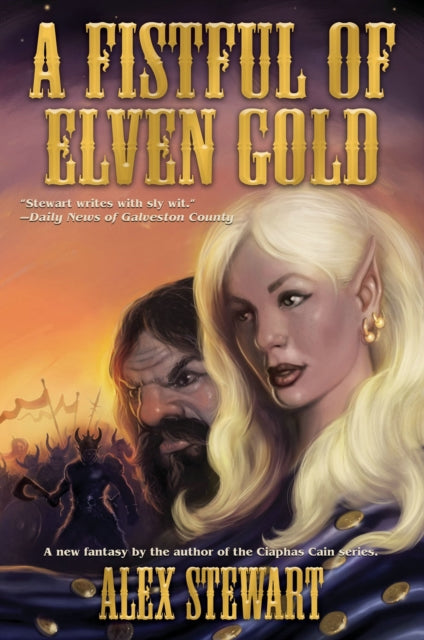 Book cover of: Fistful of Elven Gold. By: Alex Stewart