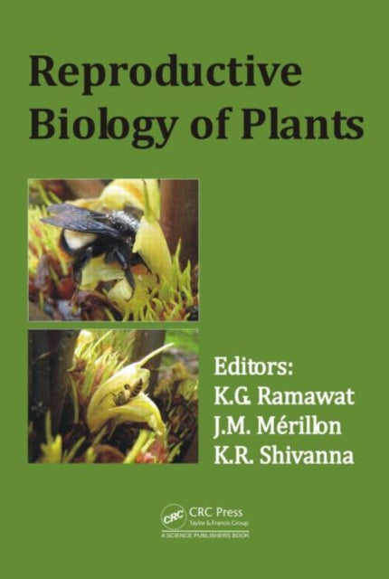 Book cover of: Reproductive Biology of Plants. By: K. G. Ramawat