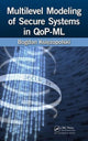 Book cover of: Multilevel Modeling of Secure Systems in QoP-ML. By: Bogdan Ksie̜żopolski