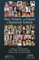 Book cover of: Past, Present, and Future of Statistical Science. By: Xihong Lin