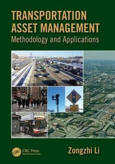 Book cover of: Transportation Asset Management. By: Zongzhi Li