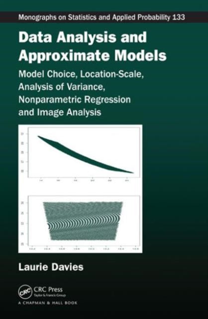 Book cover of: Data Analysis and Approximate Models. By: Patrick Laurie Davies