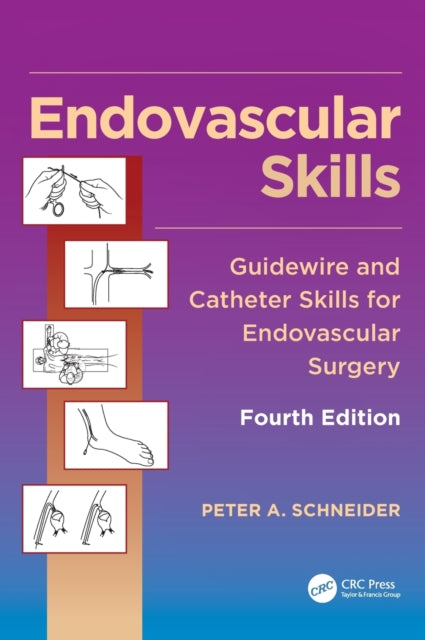 Book cover of: Endovascular Skills. By: Peter Schneider