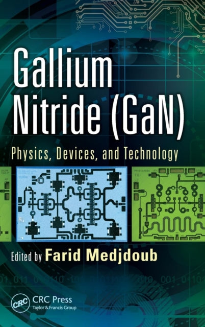 Book cover of: Gallium Nitride (GaN). By: Farid Medjdoub