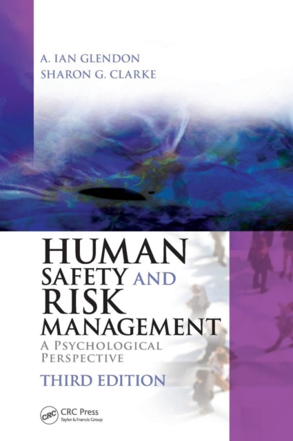 Book cover of: Human Safety and Risk Management. By: A. Ian Glendon