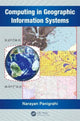 Book cover of: Computing in Geographic Information Systems. By: Narayan Panigrahi