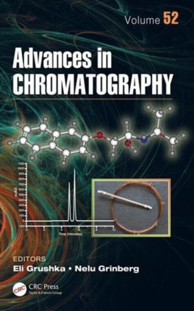 Book cover of: Advances in Chromatography, Volume 52. By: Eli Grushka