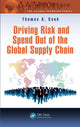 Book cover of: Driving Risk and Spend Out of the Global Supply Chain. By: Thomas A. Cook